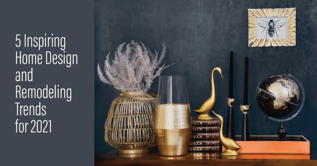 5 Inspiring Home Design Trends for Knoxville for 2021