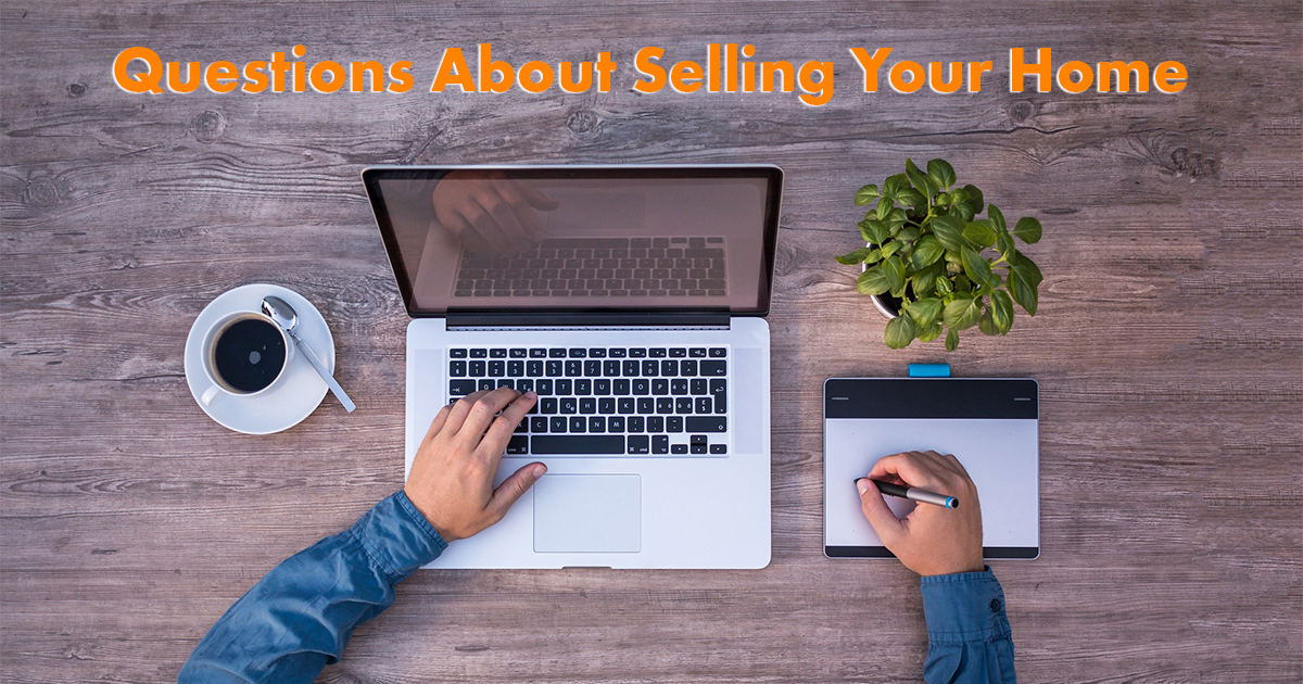 Questions About Selling Your Home